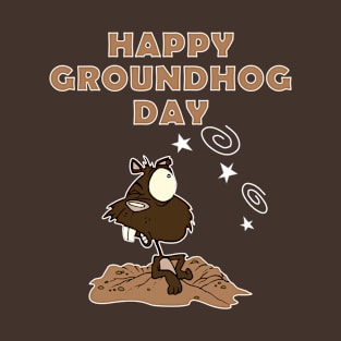 Happy GroundhogDay T-Shirt