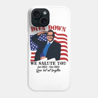 Diva Down We Salute You George Santos Phone Case