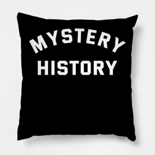 Mystery History Pillow