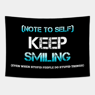 Keep Smiling Tapestry