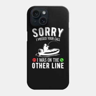 Funny fishing t-shirt Phone Case