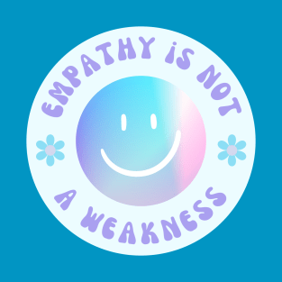 Empathy is Not a Weakness Retro Pastel Gradient Smiley Face with Flowers Sticker T-Shirt