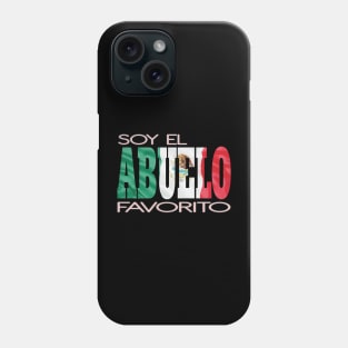 Soy El Abuelo Favorito Mexican Flag Mexico Hispanic Pride Phone Case