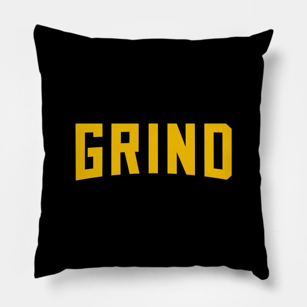 GRIND! Gold Edition Pillow by KSNApparel