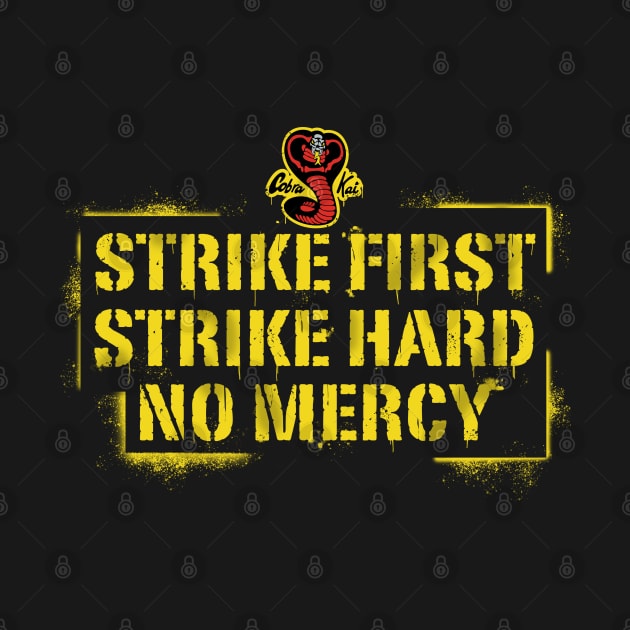 Strike First Strike Hard Spray Painted Wall Sign by Alema Art