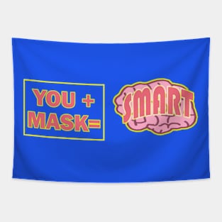 You+Mask= SMART Tapestry