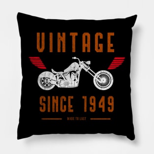 vintage since 1949 made to last - vintage Motorcycle Bike Pillow