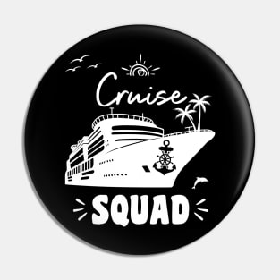 Cruise Squad Pin