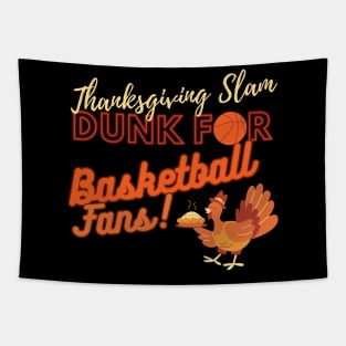 Thanksgiving Basketball Fans Tapestry