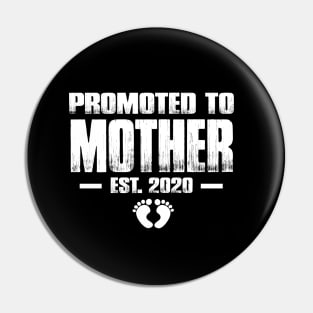 Promoted to Mother 2020 Funny Mother's Day Gift Ideas For New Mom Pin