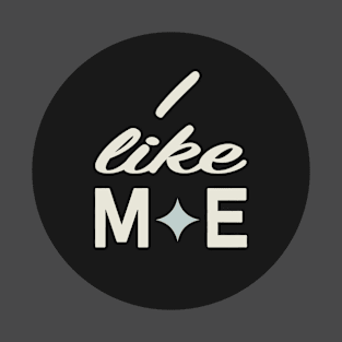 "I Like ME" Slogan | Moonlighter Events T-Shirt