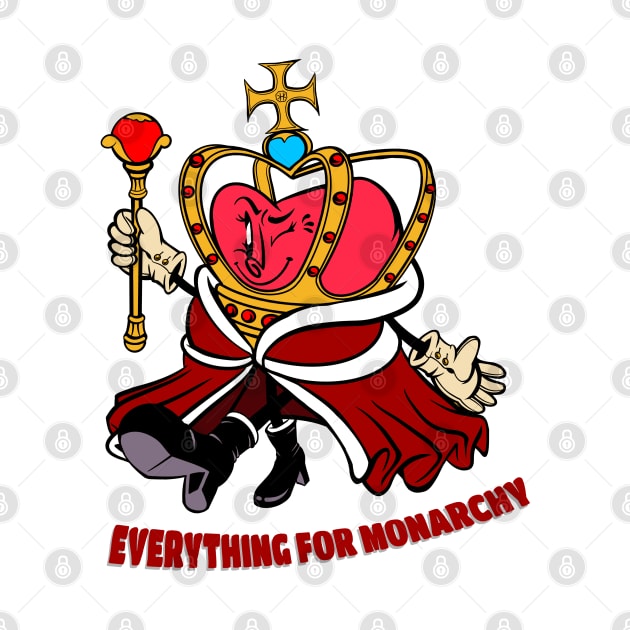 Everything For Monarchy by Prog Art N