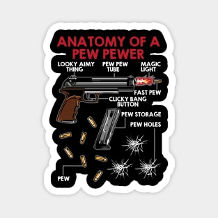 Funny Anatomy Of A Pew Pewer Gun Ammo Lovers Amendment Magnet