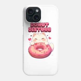 Donut Disturb kawaii kitty cat Phone Case