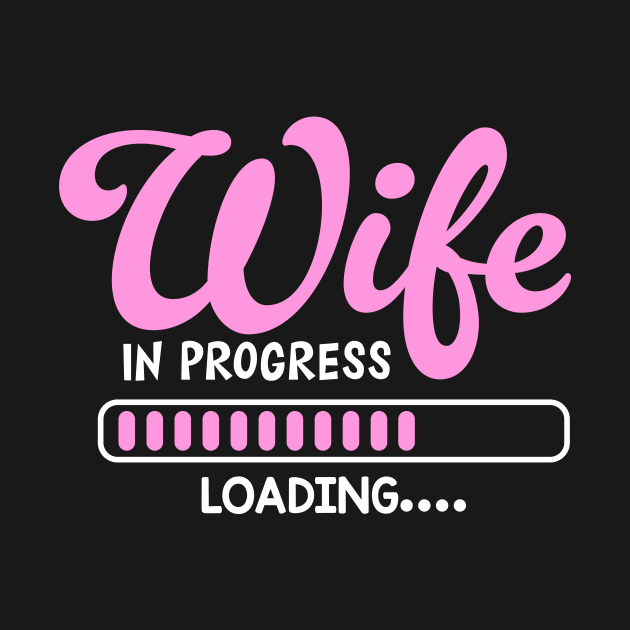 Wife In Progress Engagement Announcement Fiance by TheDesignDepot