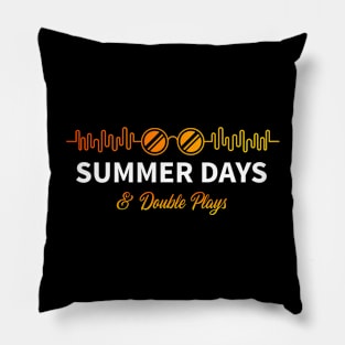 Summer Days And Double Plays Pillow