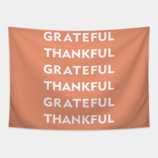 Grateful Thankful white Tapestry