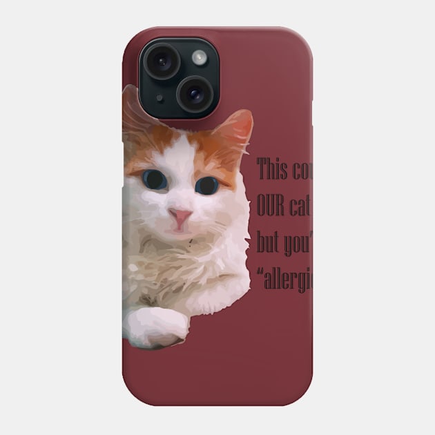 Alf the allergic Cat Phone Case by Maiurisan