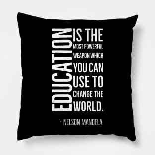 Black History, Education is the most powerful weapon, Nelson Mandela, World History, Pillow