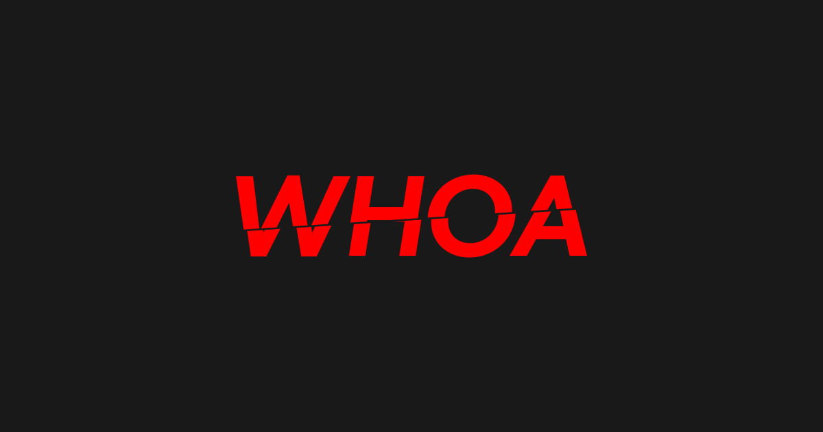 Whoa in red - Word Art - T-Shirt | TeePublic