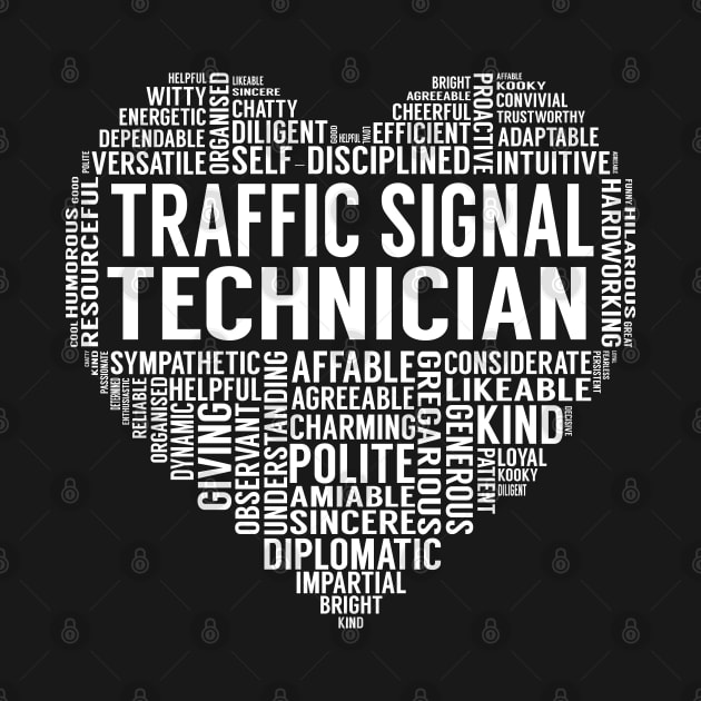 Traffic Signal Technician Heart by LotusTee