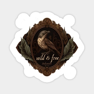 Wild & Free Bird Design Gifts Magnet