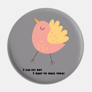 bird walking Pin