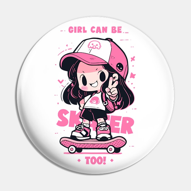 Girls Can Be Skater Too! Pin by ImativaDesign