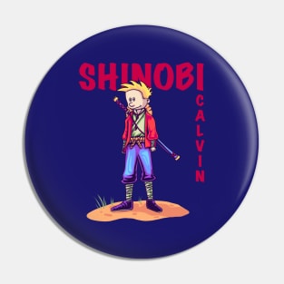 Shinobi Calvin Pin