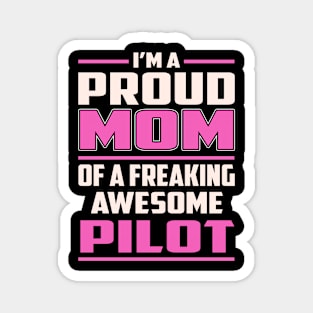 Proud MOM Pilot Magnet