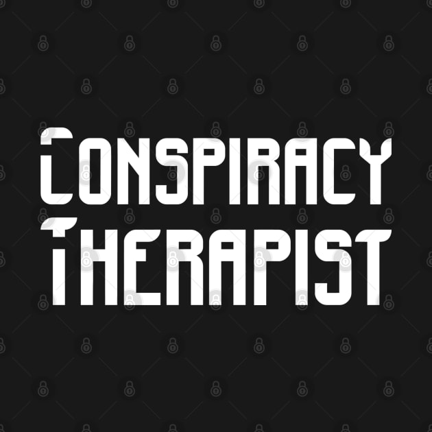 Conspiracy Therapist by Shopinno Shirts