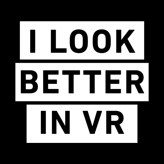 I look better in VR by wearmenimal