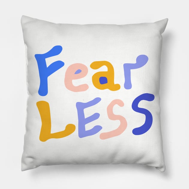 Fearless Pillow by vasarenar