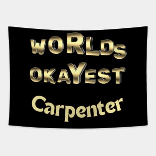 worlds okayest carpenter Tapestry