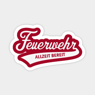 Feuerwehr – Allzeit Bereit (Feuerwehrmann / White) Magnet