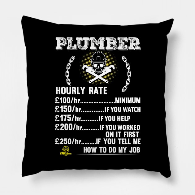 Plumber Hourly Rate Pillow by Tee-hub