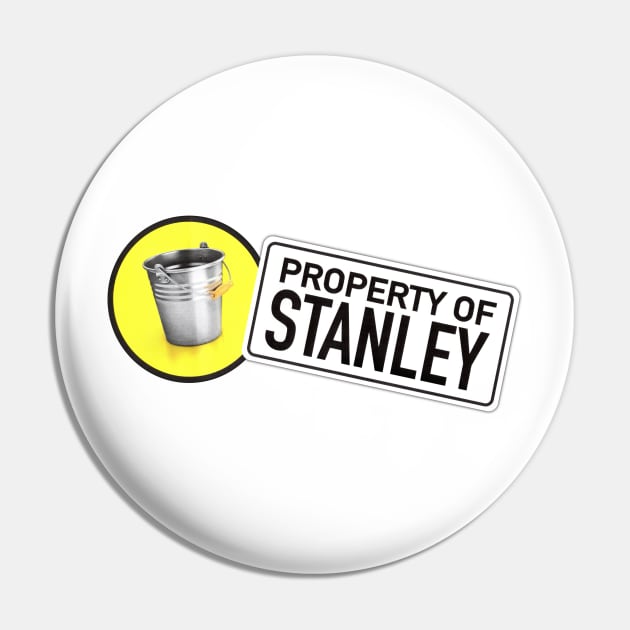 Reassurance Bucket - Property of Stanley Pin by Essoterika