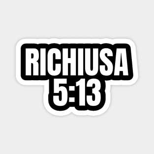 Richiusa 5:13 Magnet