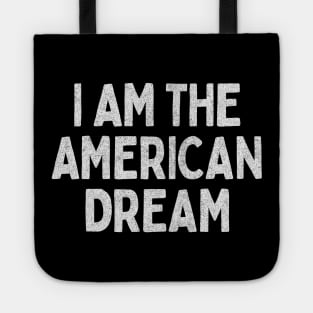 I Am The American Dream // Retro Faded Style Design Tote