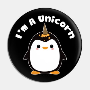 I'm a unicorn, ice cream cone penguin Pin