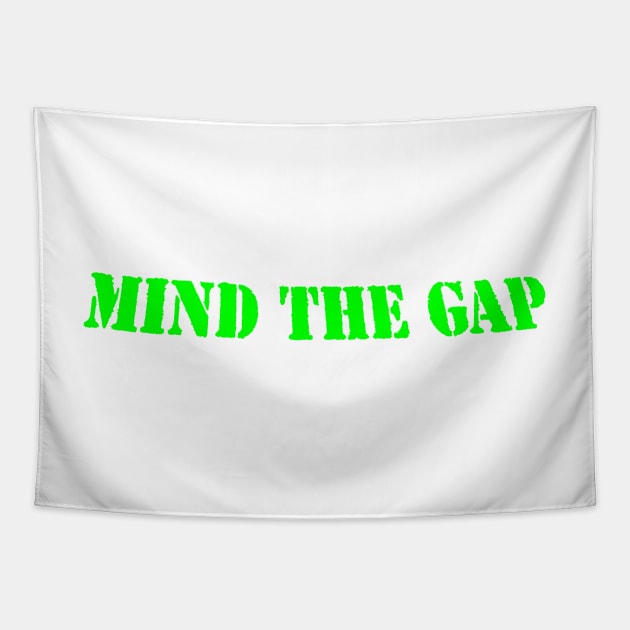 MIND THE GAP Tapestry by PLANTONE