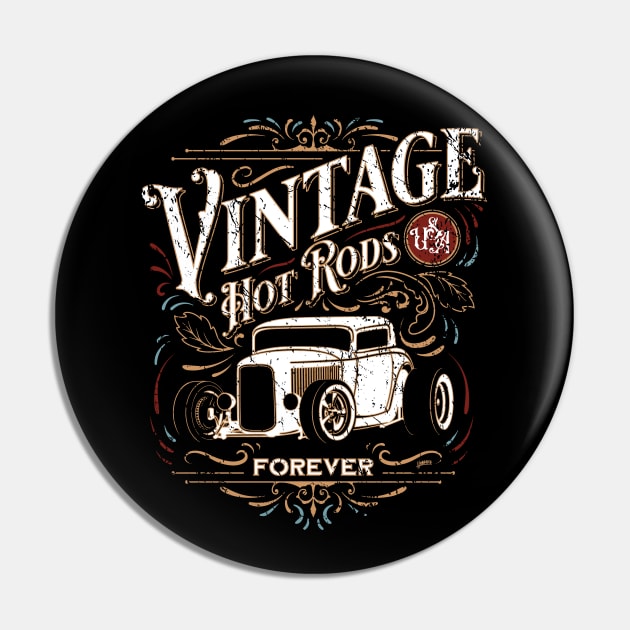 Vintage Hot Rods Forever Distressed Classic Car Nostalgia Pin by hobrath