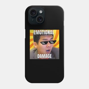 EMOTIONAL DAMAGE Tiktok Meme artwork Phone Case