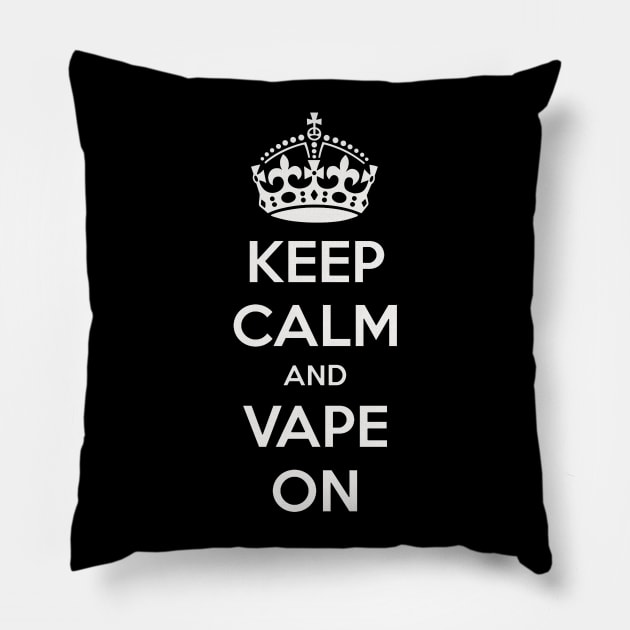 Keep Vaping Pillow by mykillsart01