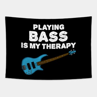 Playing Bass Is My Therapy, Bassist Funny Tapestry