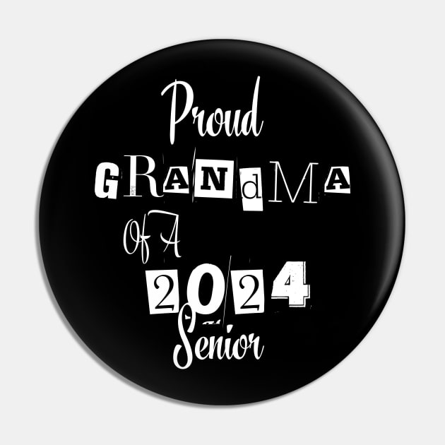 Proud Grandma Of A  2024 Senior Pin by undrbolink