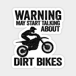 Warning May Start Talking About Dirt Bikes Funny Motocross Magnet