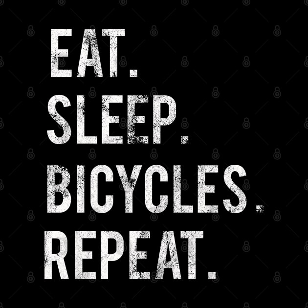 Eat Sleep Repeat Collector Merch Bicycles by familycuteycom