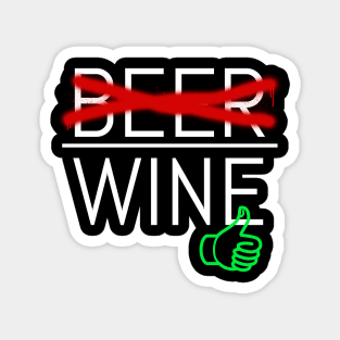 No Beer Yes Wine, Sommelier Magnet