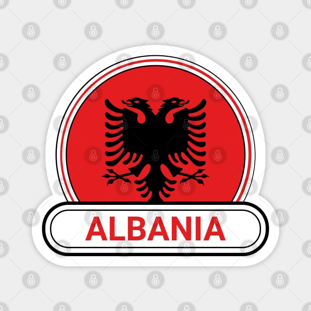 Albania Country Badge - Albania Flag Magnet by Yesteeyear